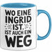 Ingrid Tasse Geschenk Wo Eine Ingrid Ist Ist Auch Ein Weg Geschenkidee Becher mit Name Blau Trendation