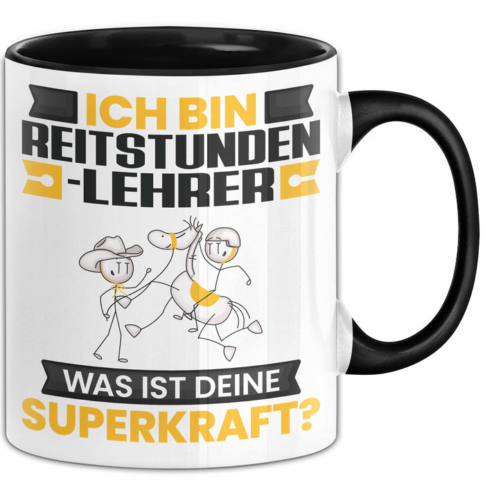 Reitstundenlehrer Tasse Geschenk für Reitstundenlehrer Geburtstag Lustiger Spruch Kaffee-Becher Was Ist Deine Superkraft Schwarz Trendation