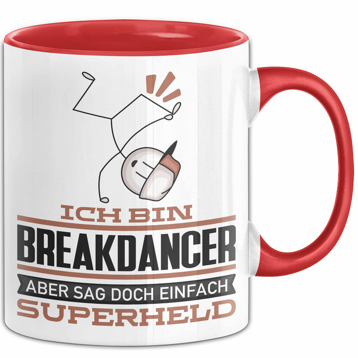 Breakdancer Geschenk Tasse Ich Bin Breakdancer Aber Sag Doch Einfach Superheld Lustige Geschenkdiee für Breakdancer Kaffee-Becher Rot Trendation