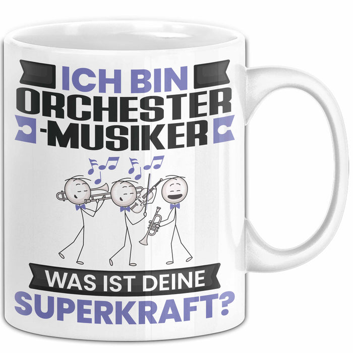 Orchestermusiker Tasse Geschenk für Orchestermusiker Geburtstag Lustiger Spruch Kaffee-Becher Was Ist Deine Superkraft Weiß Trendation