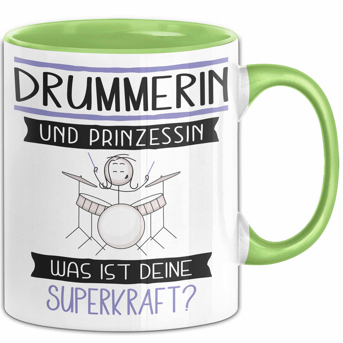 Drummerin Und Prinzessin Tasse Geschenk Für Eine Drummerin Geburtstag Was Ist Deine Superkraft Grün Trendation