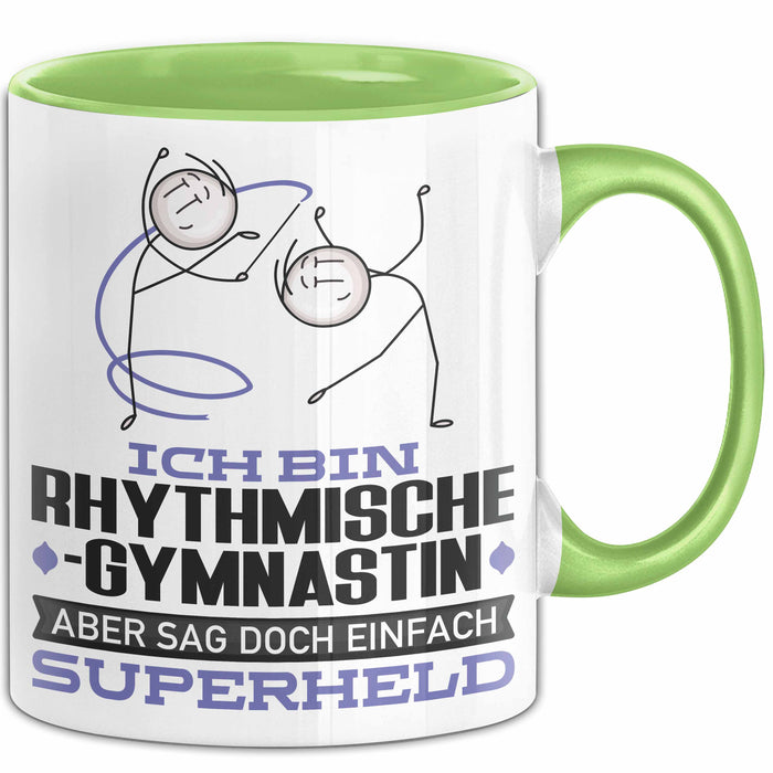 RhythmischeGymnastin Geschenk Tasse Ich Bin RhythmischeGymnastin Aber Sag Doch Einfach Superheld Lustige Geschenkdiee für RhythmischeGymnastin Kaffee-Becher Grün Trendation