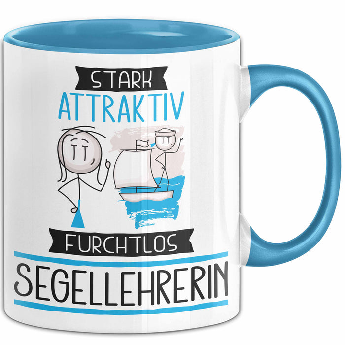 Segellehrerin Tasse Geschenk Becher Stark Attraktiv Furchtlos Segellehrerin Lustige Geschenkidee Blau Trendation