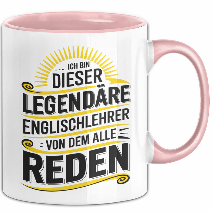 Englischlehrer Unterricht Tasse Geschenk Lustige Geschenkidee Spruch Ich Bin Dieser Englischlehrer Von Dem Alle Reden Rosa Trendation