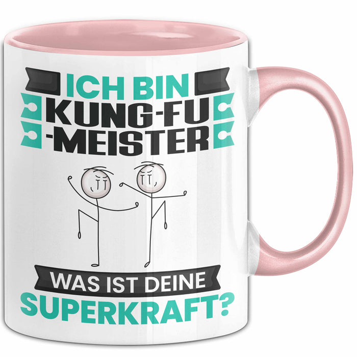 Kung-Fu-Meister Tasse Geschenk für Kung-Fu-Meister Geburtstag Lustiger Spruch Kaffee-Becher Was Ist Deine Superkraft Rosa Trendation