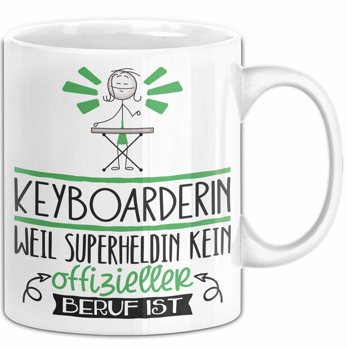 Keyboarderin Geschenk Tasse Lustiger Spruch Keyboarderin Weil Superheldin Kein Offizieller Beruf Ist Geschenkidee Weiß Trendation