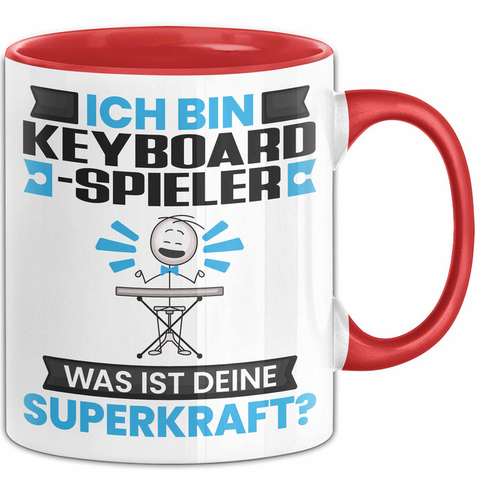 Keyboard-Spieler Tasse Geschenk für Keyboard-Spieler Geburtstag Lustiger Spruch Kaffee-Becher Was Ist Deine Superkraft Rot Trendation