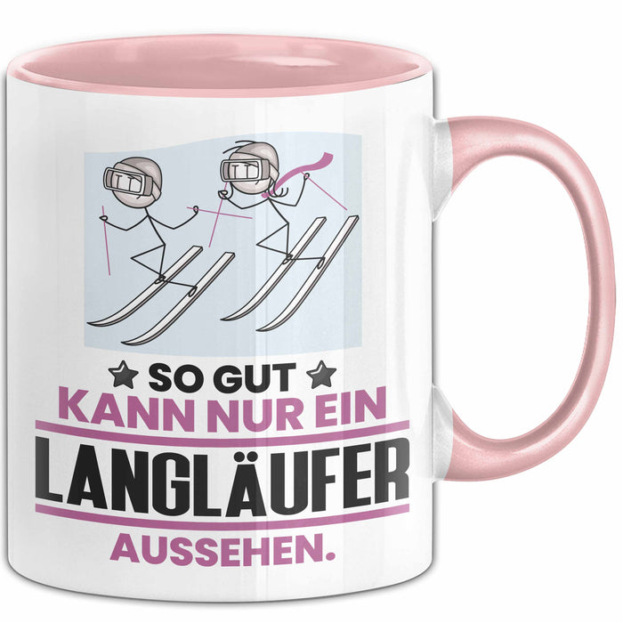Langläufer Geschenk Tasse So Gut Kann Nur Ein Langläufer Aussehen Geschenkidee Kaffee-Becher Rosa Trendation