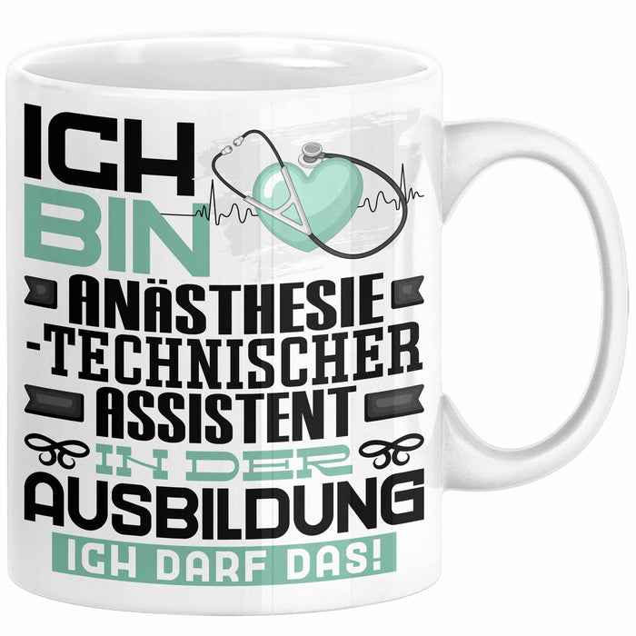 Anästhesietechnischer Assistent Ausbildung Tasse Geschenk Ich Bin Anästhesietechnischer Assistent In Der Ausbildung Ich Darf Das Geschenkidee Spruch Weiß Trendation