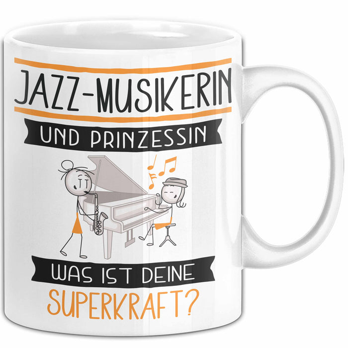 Jazz-Musikerin Und Prinzessin Tasse Geschenk Für Eine Jazz-Musikerin Geburtstag Was Ist Deine Superkraft Weiß Trendation