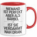 Bärbel Tasse Geschenk Niemand Ist Perfekt Bärbel Verdammt Nah Dran Geschenkidee Rot Trendation