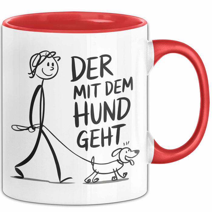 Hundebesitzer Hundegassi Tasse Geschenk Lustige Geschenkidee Spruch Der Mit Dem Hund Geht Rot Trendation