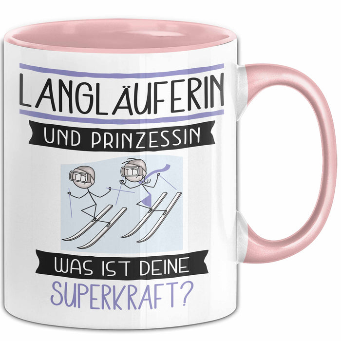 Langläuferin Und Prinzessin Tasse Geschenk Für Eine Langläuferin Geburtstag Was Ist Deine Superkraft Rosa Trendation
