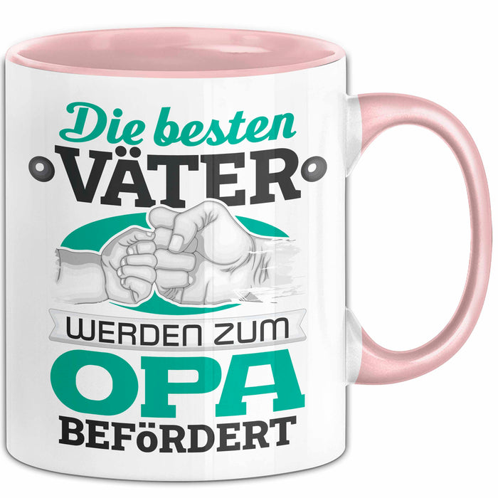 Opa Tasse Geschenk Du Wirst Opa Verkündung Die Besten Väter Werden Zum Opa Befördert Becher Rosa Trendation