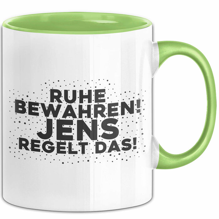 Jens Tasse Ruhe Bewahren! Jens Regelt Das! Geschenk