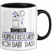 Geschenk für Hundefriseurin Tasse Lustige Geschenkidee Geburtstag Ich Bin Hundefriseurin Ich Darf Das Trendation