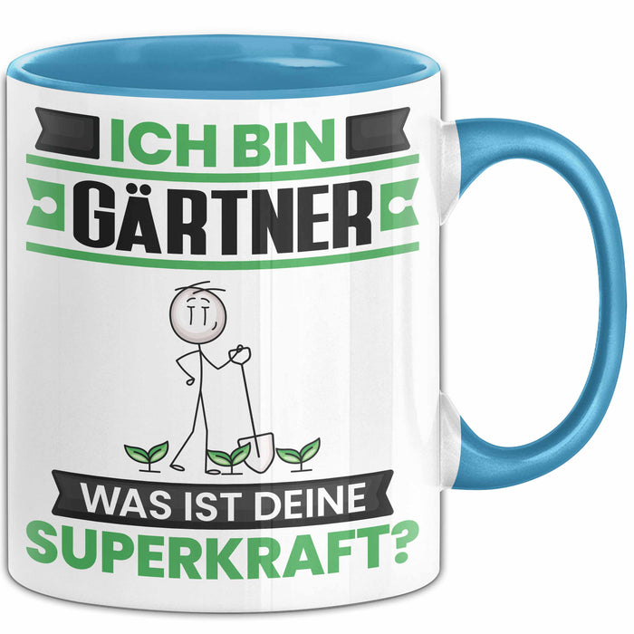 Gärtner Tasse Geschenk für Gärtner Geburtstag Lustiger Spruch Kaffee-Becher Was Ist Deine Superkraft Blau Trendation
