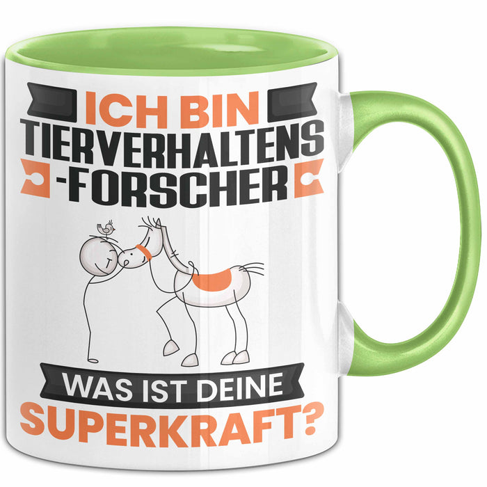 Tierverhaltensforscher Tasse Geschenk für Tierverhaltensforscher Geburtstag Lustiger Spruch Kaffee-Becher Was Ist Deine Superkraft Grün Trendation