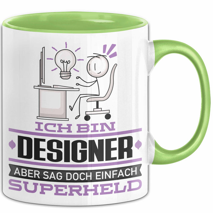 Designer Geschenk Tasse Ich Bin Designer Aber Sag Doch Einfach Superheld Lustige Geschenkdiee für Designer Kaffee-Becher Grün Trendation