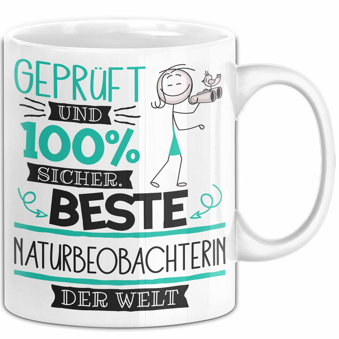 Beste Naturbeobachterin Der Welt Tasse Geschenk für Eine Naturbeobachterin Geprüft Und Sicher Geschenkidee Geburtstag Weihnachten Weiß Trendation