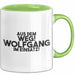 Wolfgang Tasse Aus Dem Weg! Wolfgang Im Einsatz! Geschenk Grün Trendation