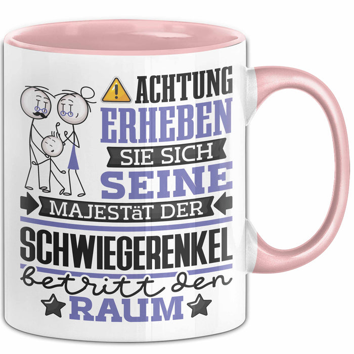 Schwiegerenkel Geschenk Tasse Lustiger Spruch Erheben Sie Sich Der Schwiegerenkel Betritt den Raum Rosa Trendation