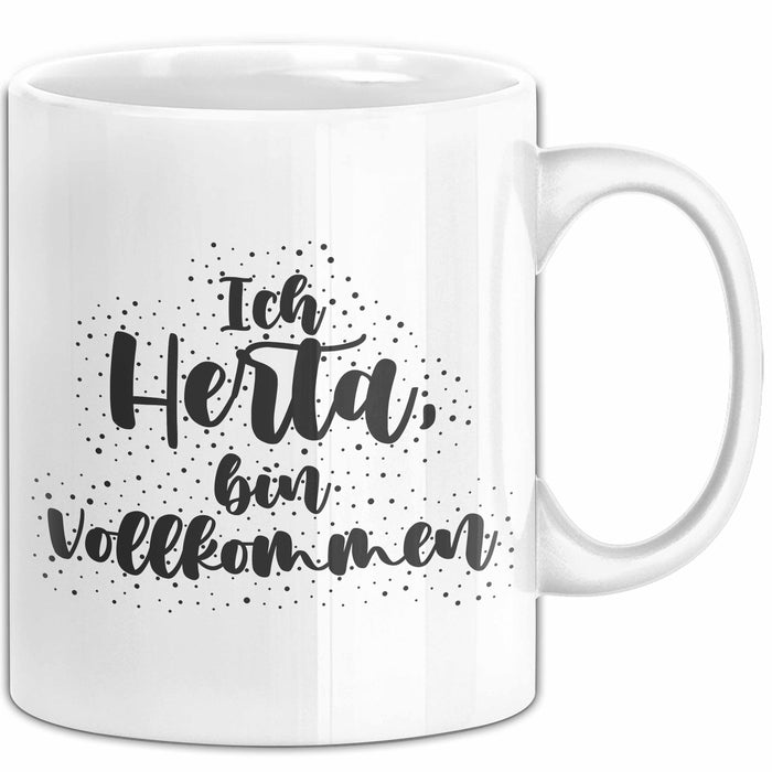 Herta Tasse Ich Herta, Bin Vollkommen Geschenk Weiß Trendation