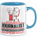 Journalist Geschenk Tasse Ich Bin Journalist Aber Sag Doch Einfach Superheld Lustige Geschenkdiee für Journalist Kaffee-Becher Blau Trendation