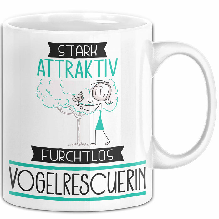 Vogelrescuerin Tasse Geschenk Becher Stark Attraktiv Furchtlos Vogelrescuerin Lustige Geschenkidee Weiß Trendation