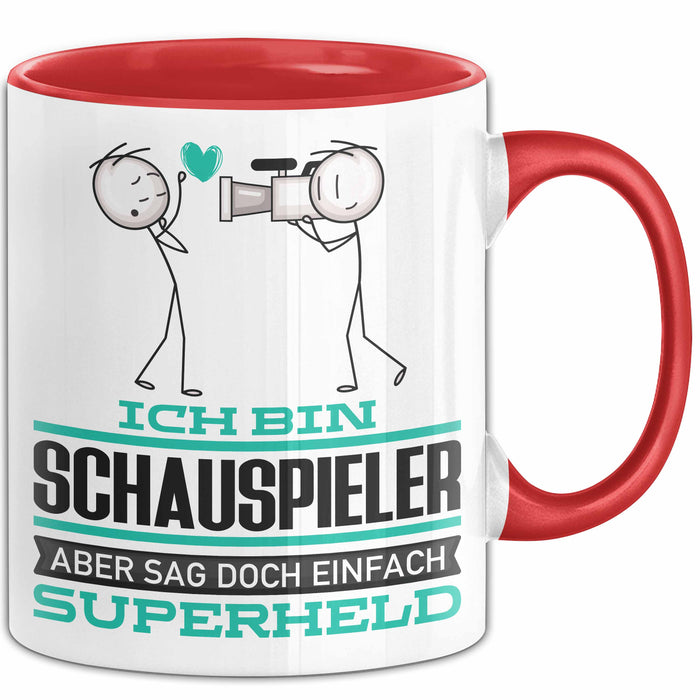 Schauspieler Geschenk Tasse Ich Bin Schauspieler Aber Sag Doch Einfach Superheld Lustige Geschenkdiee für Schauspieler Kaffee-Becher Rot Trendation