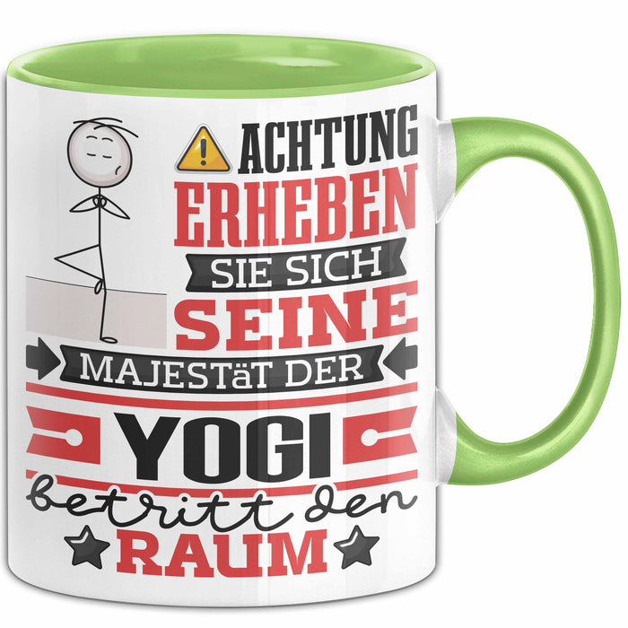 Yogi Geschenk Tasse Lustiger Spruch Erheben Sie Sich Der Yogi Betritt den Raum Grün Trendation