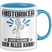 Historiker Tasse Geschenk für Historiker Der Mann Der Alles Kann Geschenkidee zum Geburtstag Blau Trendation