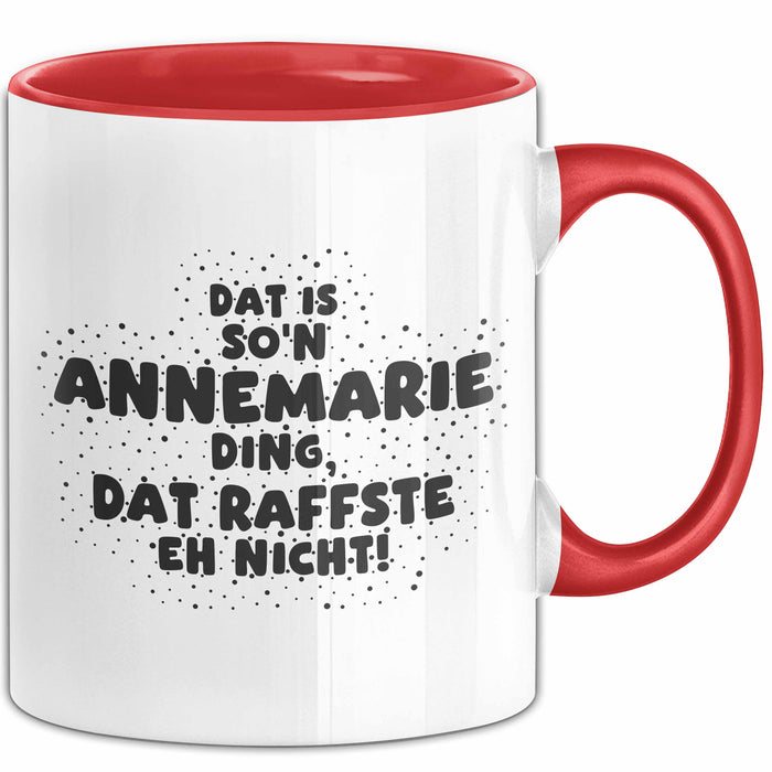 Annemarie Tasse Dat Is So'n Annemarie Ding, Dat Raffste Eh Nicht Geschenk