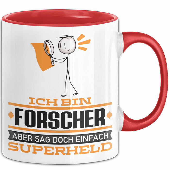 Forscher Geschenk Tasse Ich Bin Forscher Aber Sag Doch Einfach Superheld Lustige Geschenkdiee für Forscher Kaffee-Becher Rot Trendation
