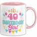 40. Geburtstag Tasse Frauen Mädchen Geschenkidee Lustig 40 Birthday Girl Lustiger Spruch Mutter Mama Rosa Trendation