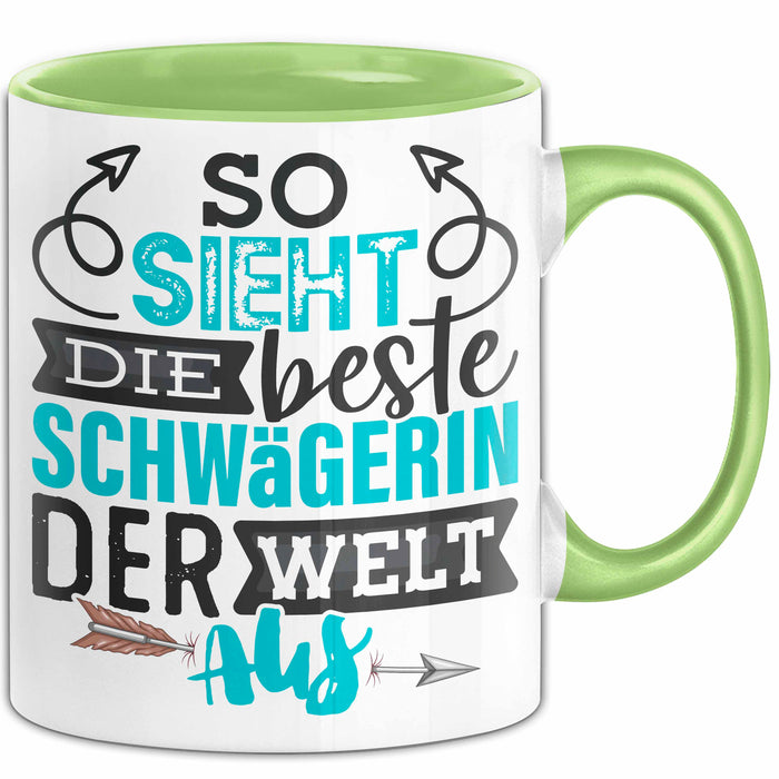 Schwägerin Geschenk Tasse Mit Spruch So Sieht Die Beste Schwägerin Der Welt Aus Becher Grün Trendation