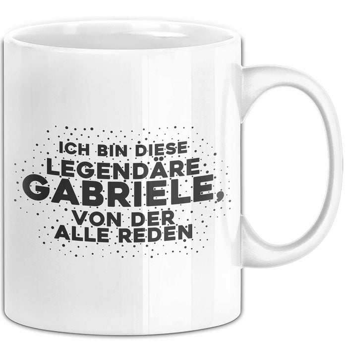 Gabriele Tasse Ich Bin Diese Legendaere Gabriele, Von Der Alle Reden