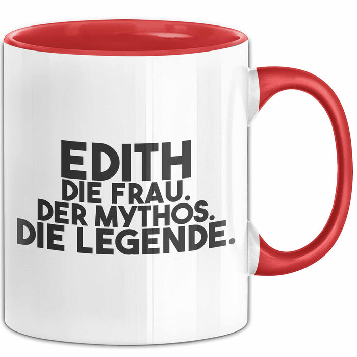 Edith Tasse Edith – Die Frau. Der Mythos. Die Legende. Geschenk Rot Trendation