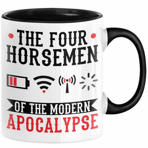 Lustige Tasse Geschenk The Four Horsemen Of The Modern Apocalypse Geschenkidee Gaming Gamer Jungs Schwarz Trendation