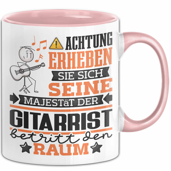 Gitarrist Geschenk Tasse Lustiger Spruch Erheben Sie Sich Der Gitarrist Betritt den Raum Rosa Trendation