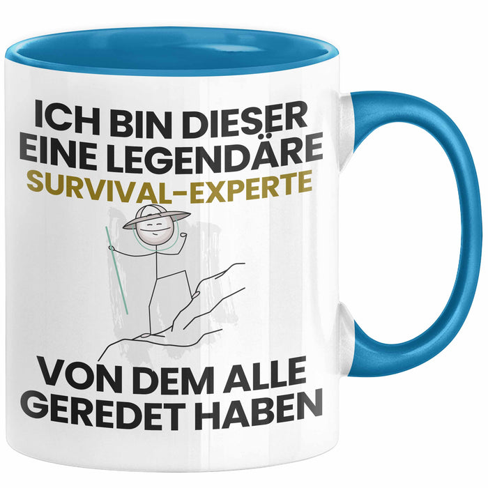 Survival-Experte Geschenk Tasse Lustige Geschenkidee Geburtstag für Survival-Experte Ich Bin Dieser Legendäre Survival-Experte Von Dem Alle Geredet Haben Kaffee-Becher Blau Trendation