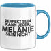 Melanie Tasse Perfekt Sein Kann Jeder, Melanie Sein Nicht Geschenk Blau Trendation