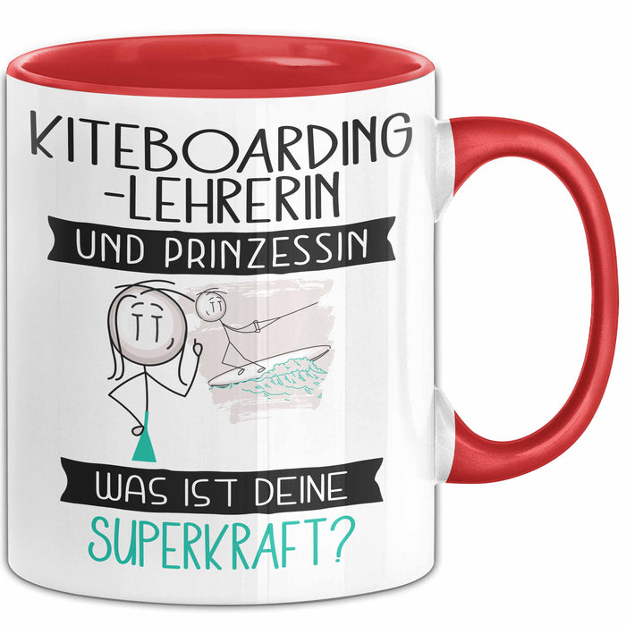 Kiteboarding-Lehrerin Und Prinzessin Tasse Geschenk Für Eine Kiteboarding-Lehrerin Geburtstag Was Ist Deine Superkraft Rot Trendation