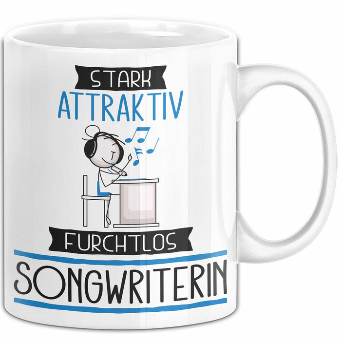 Songwriterin Tasse Geschenk Becher Stark Attraktiv Furchtlos Songwriterin Lustige Geschenkidee Weiß Trendation