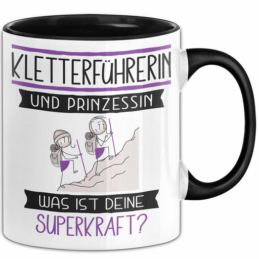 Kletterführerin Und Prinzessin Tasse Geschenk Für Eine Kletterführerin Geburtstag Was Ist Deine Superkraft Trendation