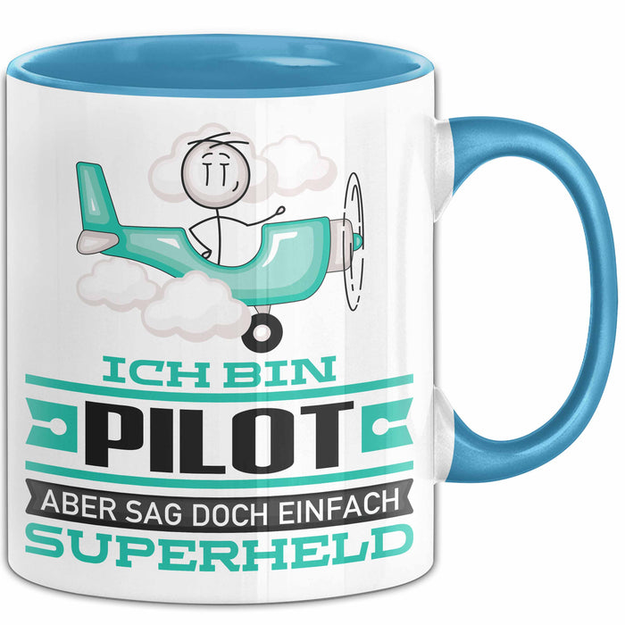 Pilot Geschenk Tasse Ich Bin Pilot Aber Sag Doch Einfach Superheld Lustige Geschenkdiee für Pilot Kaffee-Becher Blau Trendation