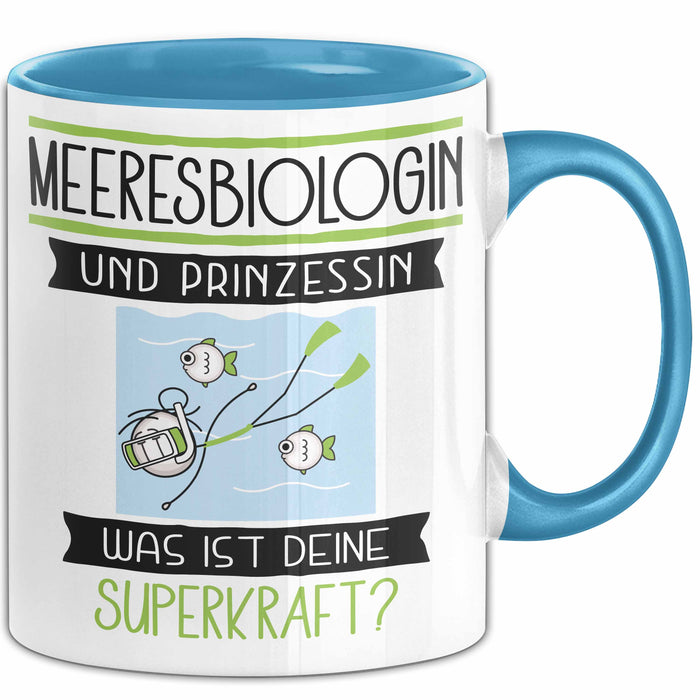Meeresbiologin Und Prinzessin Tasse Geschenk Für Eine Meeresbiologin Geburtstag Was Ist Deine Superkraft Blau Trendation