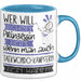 Taekwondo-Kämpferin Tasse Geschenk Spruch Wer Will Schon Prinzessin Sein Wenn Man Auch Taekwondo-Kämpferin Sein Kann Blau Trendation
