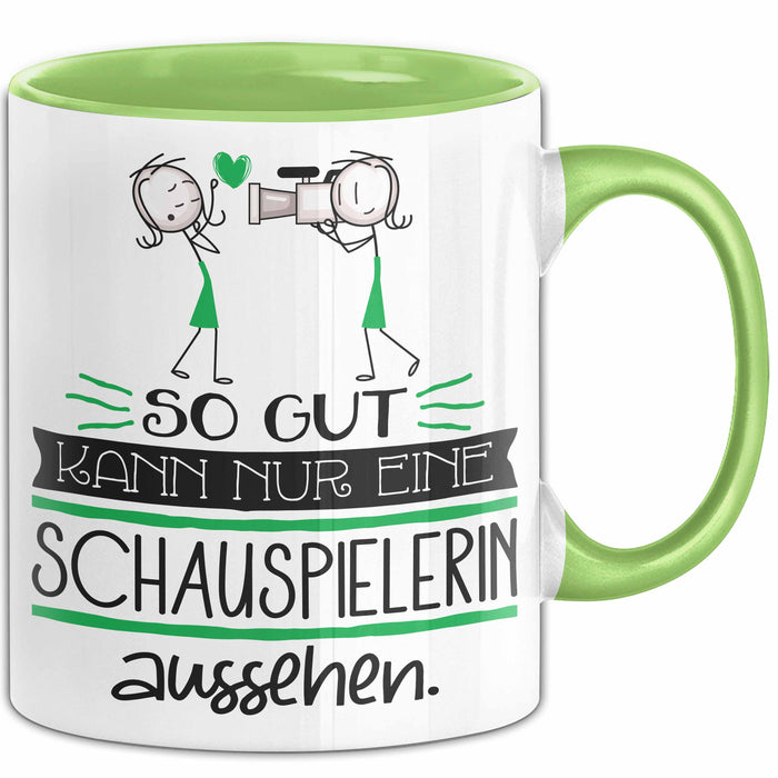 Schauspielerin Geschenk Tasse So Gut Kann Nur Eine Schauspielerin Aussehen Geschenkidee Geburtstag Weihnachten Lustig Grün Trendation