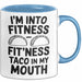 Tacos Liebhaber Tasse Geschenk Lustige Geschenkidee Spruch Fitness Taco In My Mouth Blau Trendation